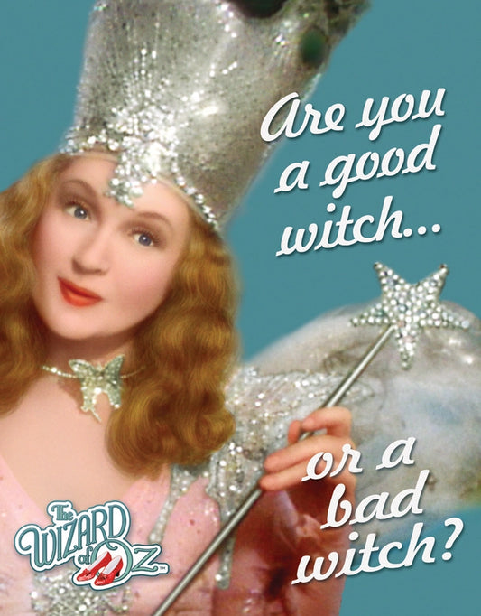 Are you a Good Witch or a Bad Witch? Tin Sign