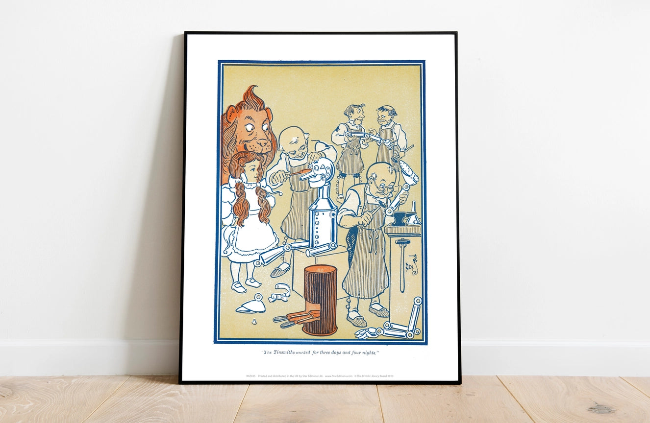 The Wonderful Wizard of Oz Collection- The Tinsmiths worked for three days and four nights Art Print